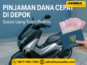 Pinjaman Dana Cepat Di Depok Solusi Praktis untuk Kebutuhan Uang Tunai